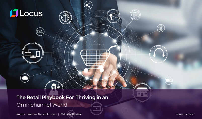 The Retail Playbook For Thriving in an Omnichannel World