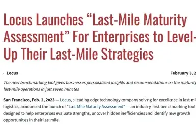 Locus launches Last-Mile Maturity Assessment for enterprises