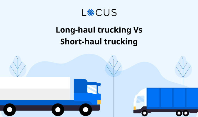 Difference Long-haul trucking Vs Short-haul trucking