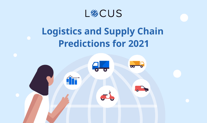 Trendvorhersagen für Logistik und Lieferkette für 2021