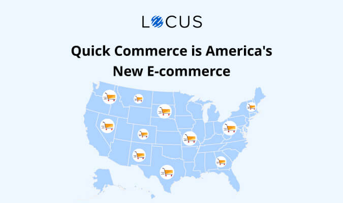 Quick Commerce is America's New E-commerce