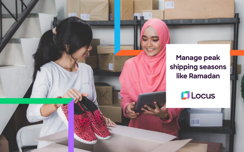 Manage Peak Shipping Seasons like Ramadan