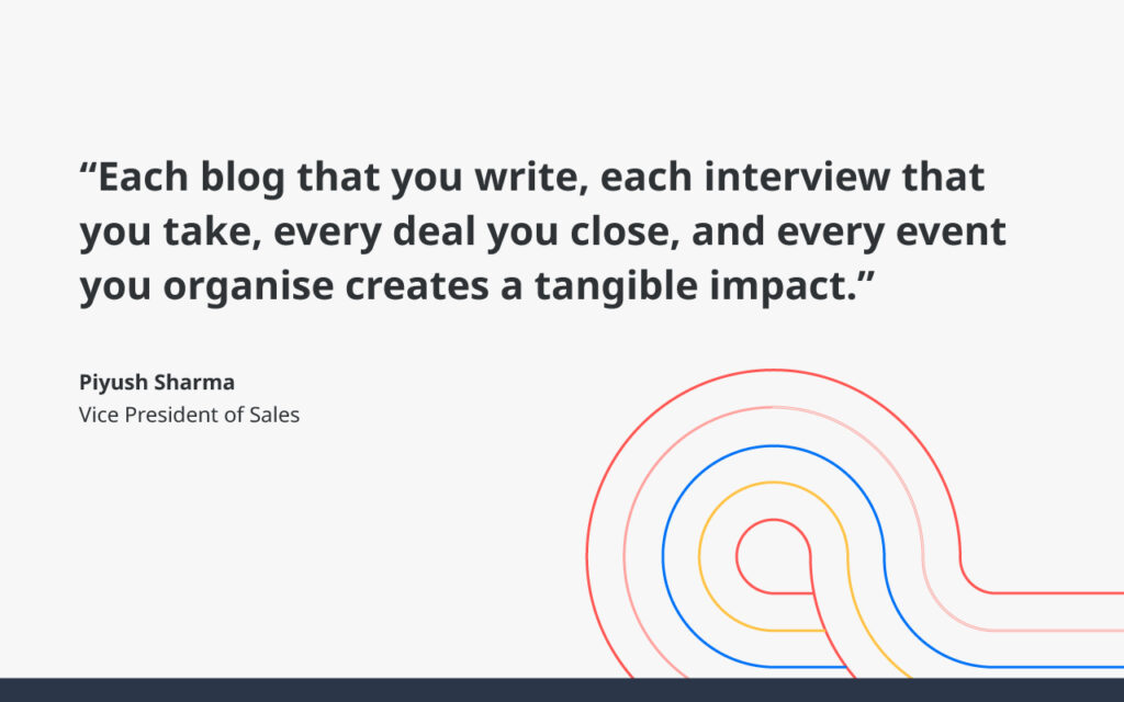 A quote by Piyush Sharma on the tangible impact