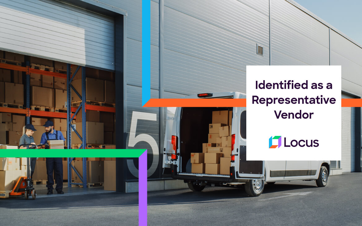 Locus identified in Gartner Vehicle Routing market guide