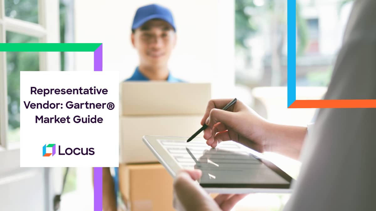 Representative Vendor of Gartner Market Guide for Last Mile Delivery Technology