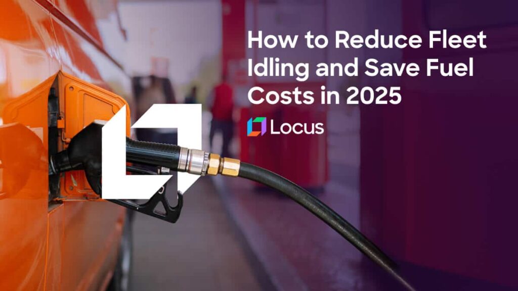 How to Cut Fleet Idling and Fuel Costs in 2026