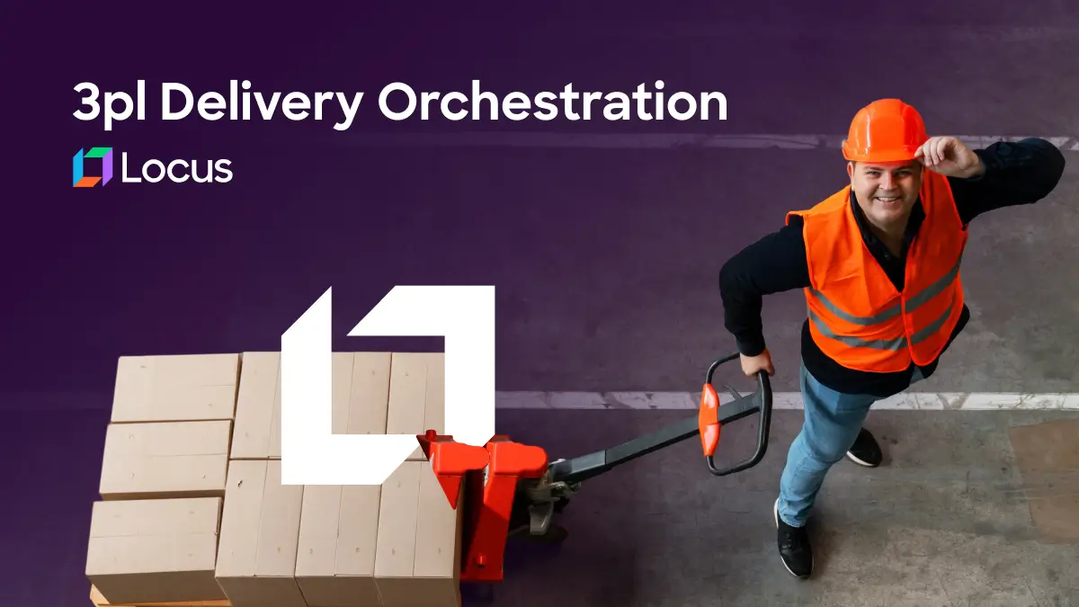 3pl delivery orchestration