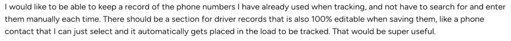 G2 feedback describing repeated manual entry of driver phone numbers for tracking.