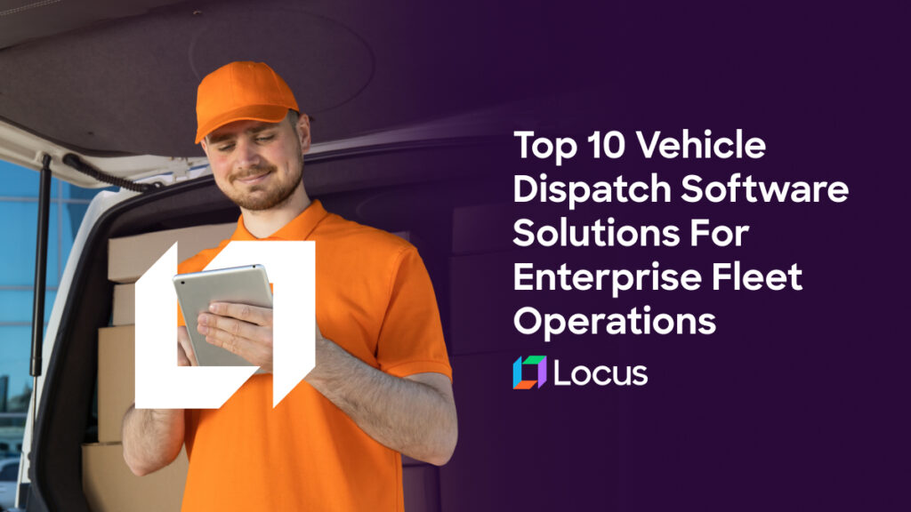 Best Vehicle Dispatch Software Platforms for Fleet Ops in 2026